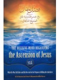 The Decisive Word Regarding the Ascension of Jesus ('alaihi as-Salaam)